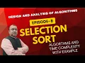 Selection Sort Step-by-Step Explanation with Example Time Space Complexity DAA Tutorial