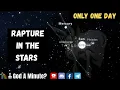 Download Lagu Rapture In The Stars Only One Day Alignment 