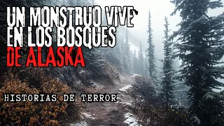ALGO Aterradorar acecha en los BOSQUES de ALASKA / Historias de Terror