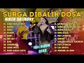Download Lagu NIKEN SALINDRY | SURGA DIBALIK DOSA - BUBRAH - MANOT | FULL ALBUM 2023