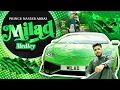 Download Lagu Milad Medley 2025 | Prince Naseeb Abbas | Official video | HD | Rab de sohne yaar |