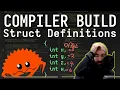 Building a Compiler - Adding Structs Live Rust Programming