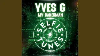 my bakerman extended mix 