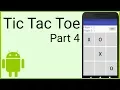 How to Make a Tic Tac Toe Game in Android - Part 4