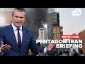 LIVE Secretary Pete Hegseth holds Pentagon briefing amid Iran conflict