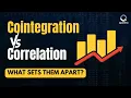 Cointegration vs Correlation What Sets Them Apart Dr Ernest P Chan