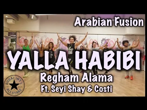 Download MP3 Yalla Habibi | Ragheb Alama Ft  Seyi Shay \u0026 Costi | Zumba® | Alfredo Jay| Choreography