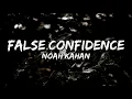 Noah Kahan - False Confidence (Lyrics)