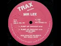 Lagu Mr. Lee - Pump Up Chicago (acid mix) Trax records 1988