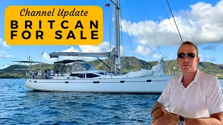 Britican FOR SALE, Bequia Gone Lawless, & New Crew – A Sailing Britican Update