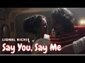 Download Lagu SAY YOU, SAY ME - LIONEL RICHIE || Nostalgia Barat || lirik dan terjemahan