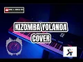 Download Lagu KIZOMBA YOLANDA_COVER TL