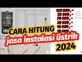 Download Lagu CARA HITUNG JASA INSTALASI LISTRIK (1)