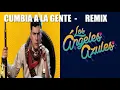 GUAYNAA & LOS ANGELES AZULES - CUMBIA A LA GENTE - (REMIX)