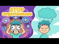 How to Stop Overthinking Everything 3 Proven Hacks