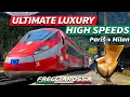 Is This Europe s Best LUXURY High Speed Train PARIS - MILAN