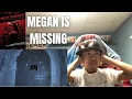 First Time watching Megan Is Missing 2011 Movie Reaction