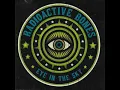 Lagu Radioactive Bones - Eye In The Sky [Full Album]