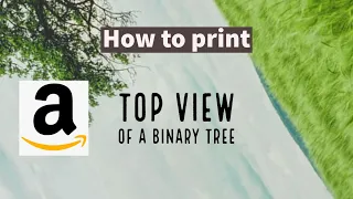 Top view of a Binary Tree Abinash Biswal