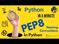 Python In A Minute Pep8 Recommendations In Python - Variable function class Naming Convention