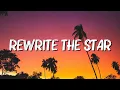 Download Lagu Rewrite The Stars - James Arthur (Lyrics) || jaymes Young, Ed Sheeran... (MixLyrics)