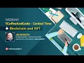 Blockchain and NFT - TCoffeeAndCode