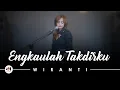 Lagu ENGKAULAH TAKDIRKU - Wiranti [ SLOW ROCK VERSION ]