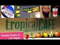 BEST HEALTHY DRINKS IN LAS VEGAS TROPICAL SMOOTHIE CAFE