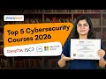 Top 5 Cybersecurity Courses 2026 5 Best Cybersecurity Courses You Should Try In 2026 Simplilearn