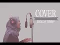 Download Lagu Slank - Anyer 10 Maret Cover by Della Obby