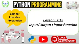 Lesson 015 Part 2 Python Programming Input and Output - input function