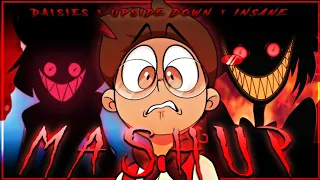 INSANE X DAISIES X UPSIDE DOWN HAZBIN HOTEL SONG MASHUP 