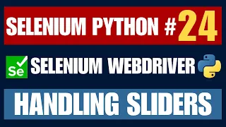 Selenium Python Handling Sliders