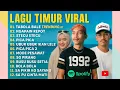 Download Lagu LAGU TIMUR VIRAL 2025 | TABOLA-BALE | NGAPAIN REPOT | SILET OPEN U FT. JACKSON ZERAN | TOTON KARIBO