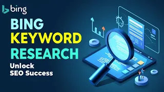 Bing Keyword Research Technique Unlocking SEO Success