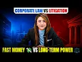 Corporate Law vs Litigation Salary Lifestyle Growth Career Reality for CLAT Aspirants
