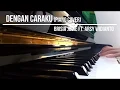 Download Lagu Dengan caraku (piano cover) - Brisia Jodie ft. Arsy Widianto