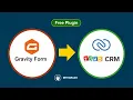 Gravity Forms to Zoho CRM Integration Free Plugin WordPress Tutorial