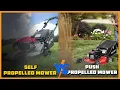 Self Propelled Mower vs Push