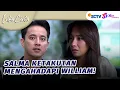 Download Lagu William Marah Besar! Salma Coba Kabur | Luka Cinta - Episode 297