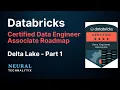 Delta Lake Fundamentals Explained Databricks Data Engineer Associate Part 1