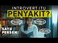 Download Lagu Arti dan Ciri Seorang Introvert (Salahkah Menjadi Introvert?)