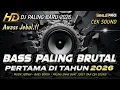Lagu DJ FULL BASS 2026 CEK SOUND BASS PALING BRUTAL MUSIK JERNIH PALING ENAK BUAT JOGET (MHLS PRO)