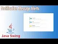 Java Swing - Notification Message Alerts