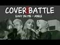 Download Lagu Cover Battle | Easy On Me | Adele