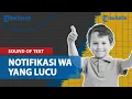 Cara Buat Sound of Text Suara Anak Kecil untuk Notifikasi Whatsapp
