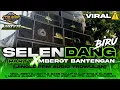 Download Lagu DJ SELENDANG BIRU TERBARU I PARTY X MBEROT BASS DEG DEG GLER