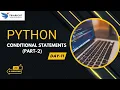 Python Conditional Statements Part 2 Day 11 - Mastering elif in Python