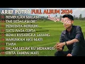 Download Lagu ARIEF PUTRA FULL ALBUM 2024