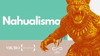 Microhistoria: Nahualismo